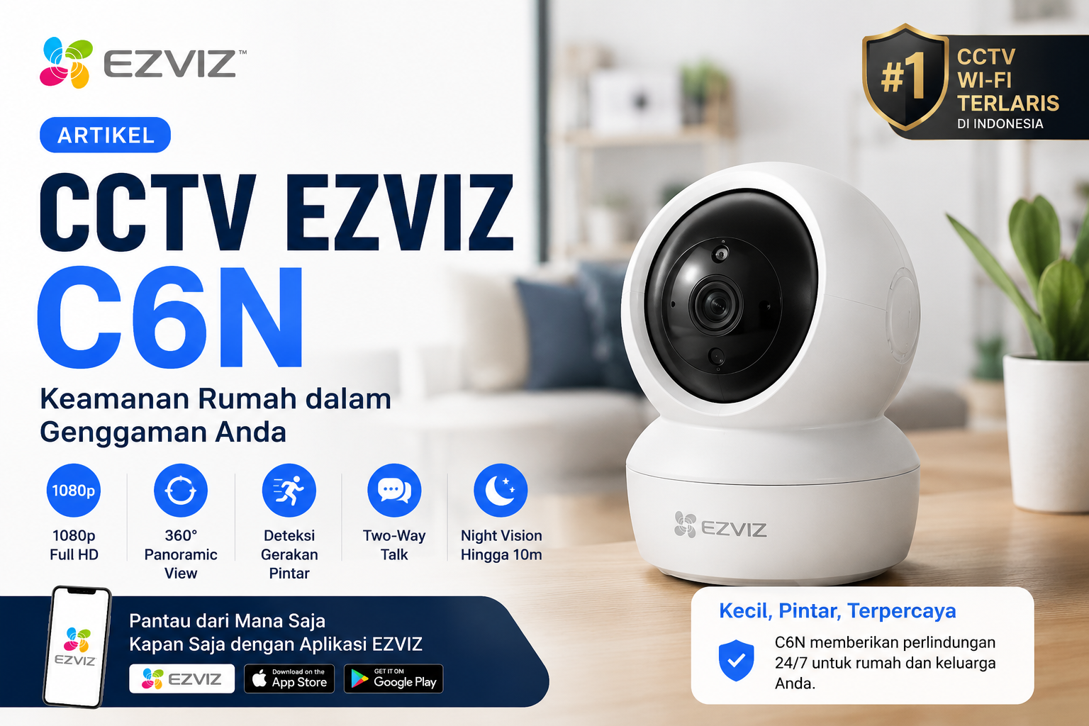 EZVIZ C6N – Kamera Pintar untuk Keamanan Rumah & Bisnis